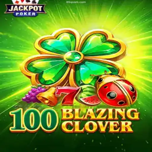 Discover the Excitement of 100BlazingClover: A Thrilling Casino Experience
