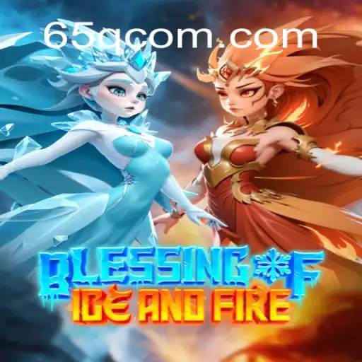 Introduction to Blessing of Ice and Fire: A Captivating Adventure